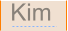 Kim